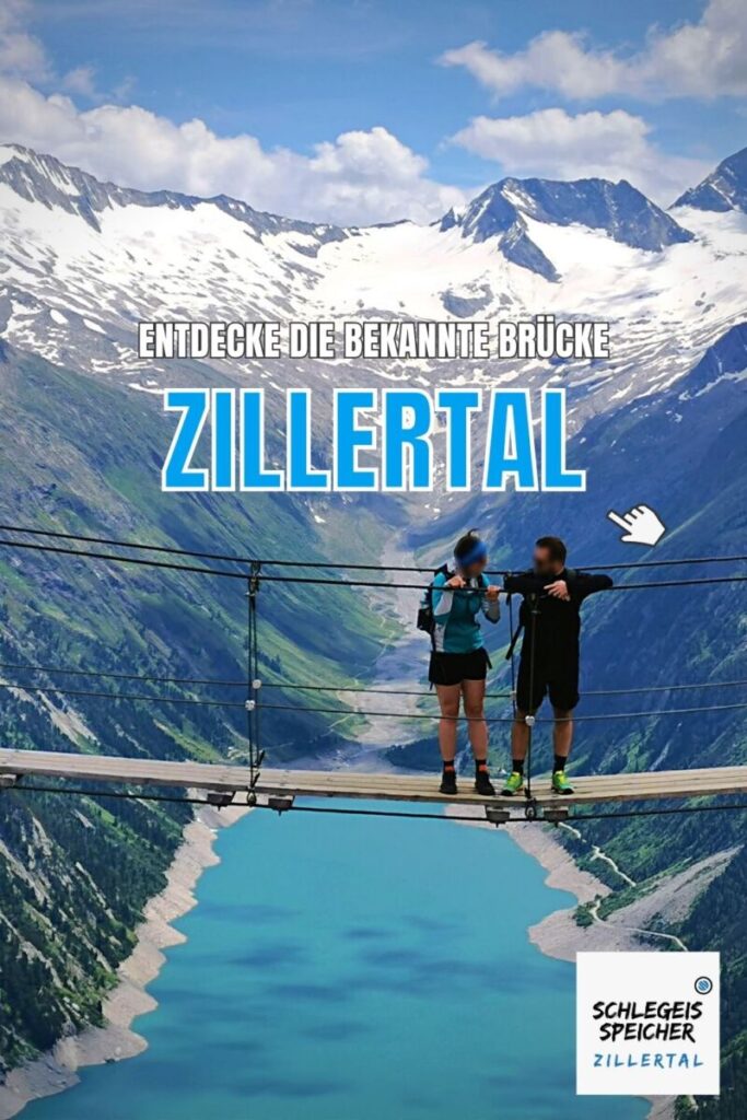 Olperer Brücke Zillertal